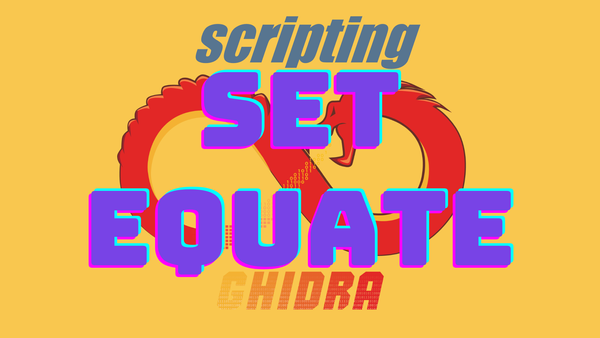 Scripting Ghidra - Set Equate